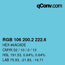 カラーコード: RGB 106 200.2 222.6 | qconv.com
