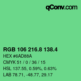 カラーコード: RGB 106 216.8 138.4 | qconv.com