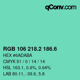 カラーコード: RGB 106 218.2 186.6 | qconv.com