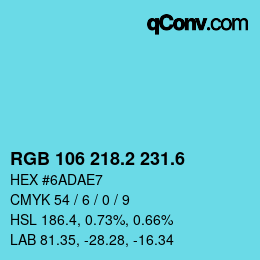 カラーコード: RGB 106 218.2 231.6 | qconv.com