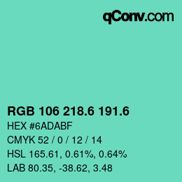 カラーコード: RGB 106 218.6 191.6 | qconv.com