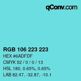 Color code: RGB 106 223 223 | qconv.com