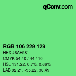 Color code: RGB 106 229 129 | qconv.com