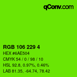 カラーコード: RGB 106 229 4 | qconv.com