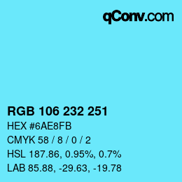 Color code: RGB 106 232 251 | qconv.com