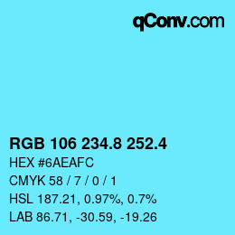 カラーコード: RGB 106 234.8 252.4 | qconv.com