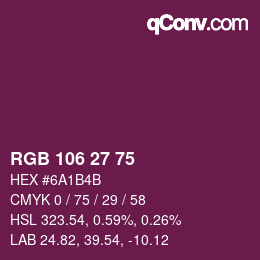 Farbcode: RGB 106 27 75 | qconv.com