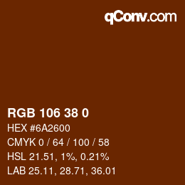 Color code: RGB 106 38 0 | qconv.com