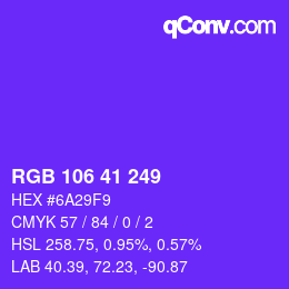 Farbcode: RGB 106 41 249 | qconv.com