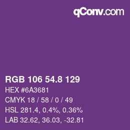 カラーコード: RGB 106 54.8 129 | qconv.com