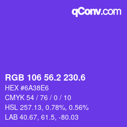 カラーコード: RGB 106 56.2 230.6 | qconv.com