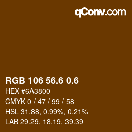 カラーコード: RGB 106 56.6 0.6 | qconv.com