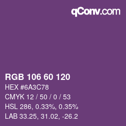 颜色代码: RGB 106 60 120 | qconv.com