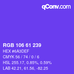 カラーコード: RGB 106 61 239 | qconv.com