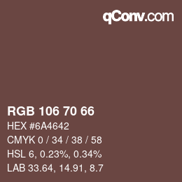 カラーコード: RGB 106 70 66 | qconv.com