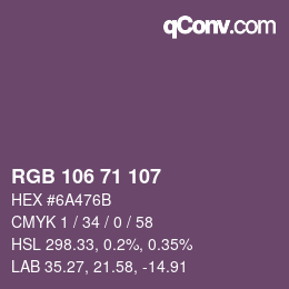 カラーコード: RGB 106 71 107 | qconv.com
