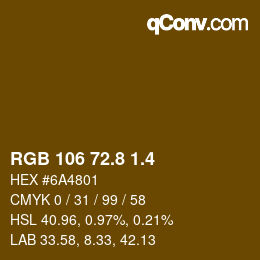 カラーコード: RGB 106 72.8 1.4 | qconv.com