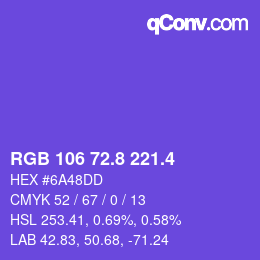 カラーコード: RGB 106 72.8 221.4 | qconv.com