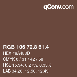 カラーコード: RGB 106 72.8 61.4 | qconv.com