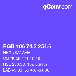 カラーコード: RGB 106 74.2 254.6 | qconv.com