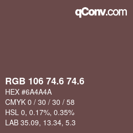 カラーコード: RGB 106 74.6 74.6 | qconv.com