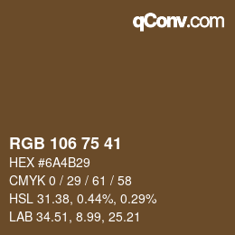 颜色代码: RGB 106 75 41 | qconv.com