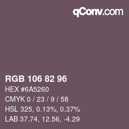 Color code: RGB 106 82 96 | qconv.com