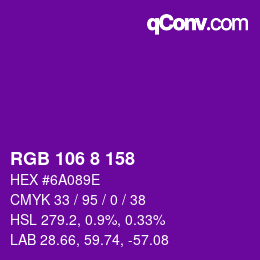 カラーコード: RGB 106 8 158 | qconv.com