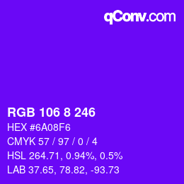カラーコード: RGB 106 8 246 | qconv.com