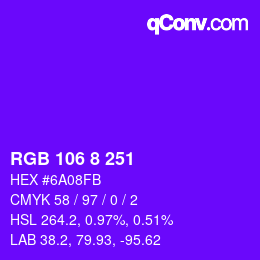 Color code: RGB 106 8 251 | qconv.com