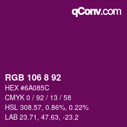 カラーコード: RGB 106 8 92 | qconv.com