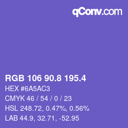 カラーコード: RGB 106 90.8 195.4 | qconv.com