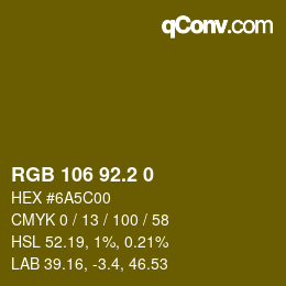 カラーコード: RGB 106 92.2 0 | qconv.com