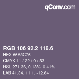 カラーコード: RGB 106 92.2 118.6 | qconv.com