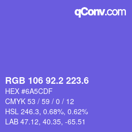 カラーコード: RGB 106 92.2 223.6 | qconv.com