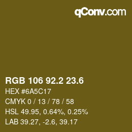 カラーコード: RGB 106 92.2 23.6 | qconv.com