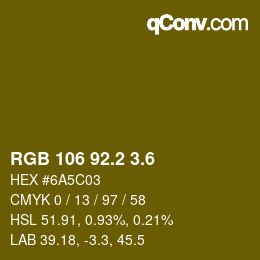 カラーコード: RGB 106 92.2 3.6 | qconv.com