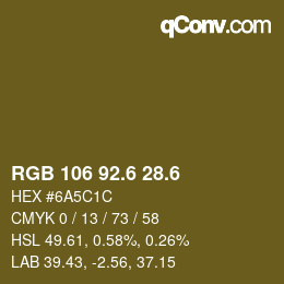 カラーコード: RGB 106 92.6 28.6 | qconv.com
