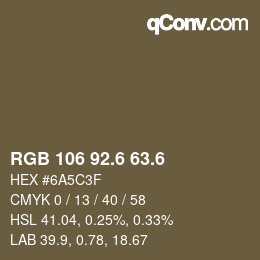 カラーコード: RGB 106 92.6 63.6 | qconv.com