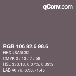 カラーコード: RGB 106 92.6 98.6 | qconv.com
