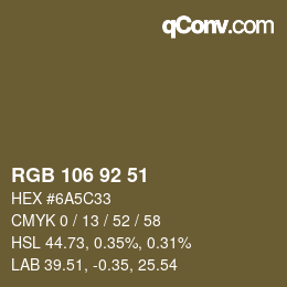 カラーコード: RGB 106 92 51 | qconv.com