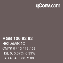 カラーコード: RGB 106 92 92 | qconv.com
