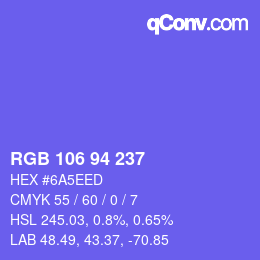 カラーコード: RGB 106 94 237 | qconv.com