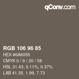 颜色代码: RGB 106 96 85 | qconv.com