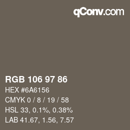 カラーコード: RGB 106 97 86 | qconv.com