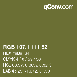 カラーコード: RGB 107.1 111 52 | qconv.com