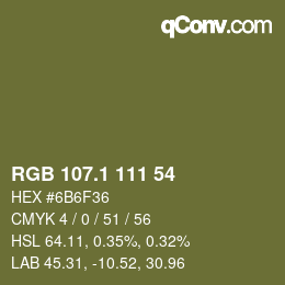 カラーコード: RGB 107.1 111 54 | qconv.com