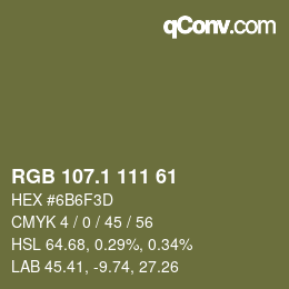 カラーコード: RGB 107.1 111 61 | qconv.com