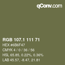 カラーコード: RGB 107.1 111 71 | qconv.com