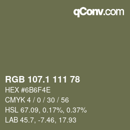 カラーコード: RGB 107.1 111 78 | qconv.com